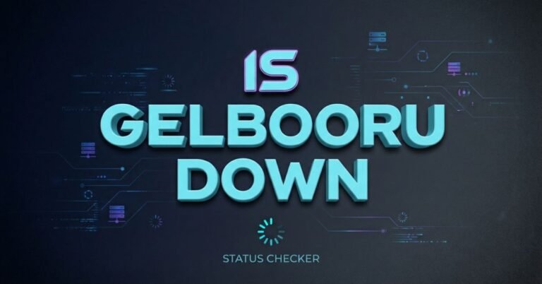 Is Gelbooru Down